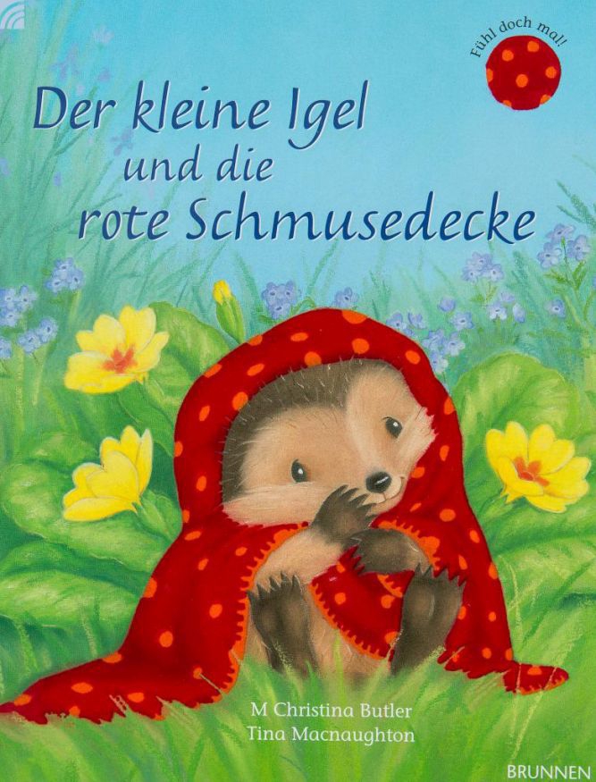 Der kleine Igel und die rote Schmusedeck