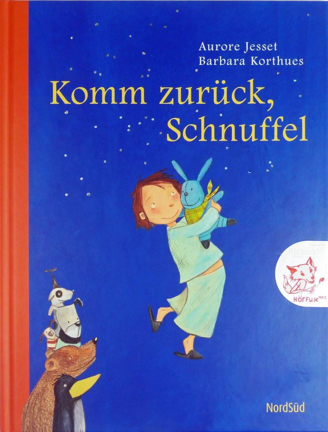 Komm zurück, Schnuffel