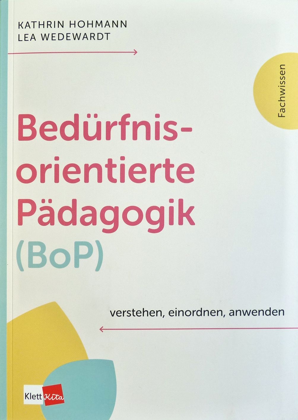 Bedürfnisorientierte Pädagogik (BoP)
