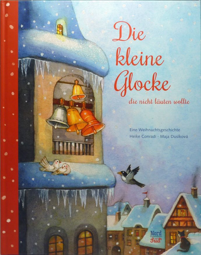 Die kleine Glocke, die nicht läuten wollte