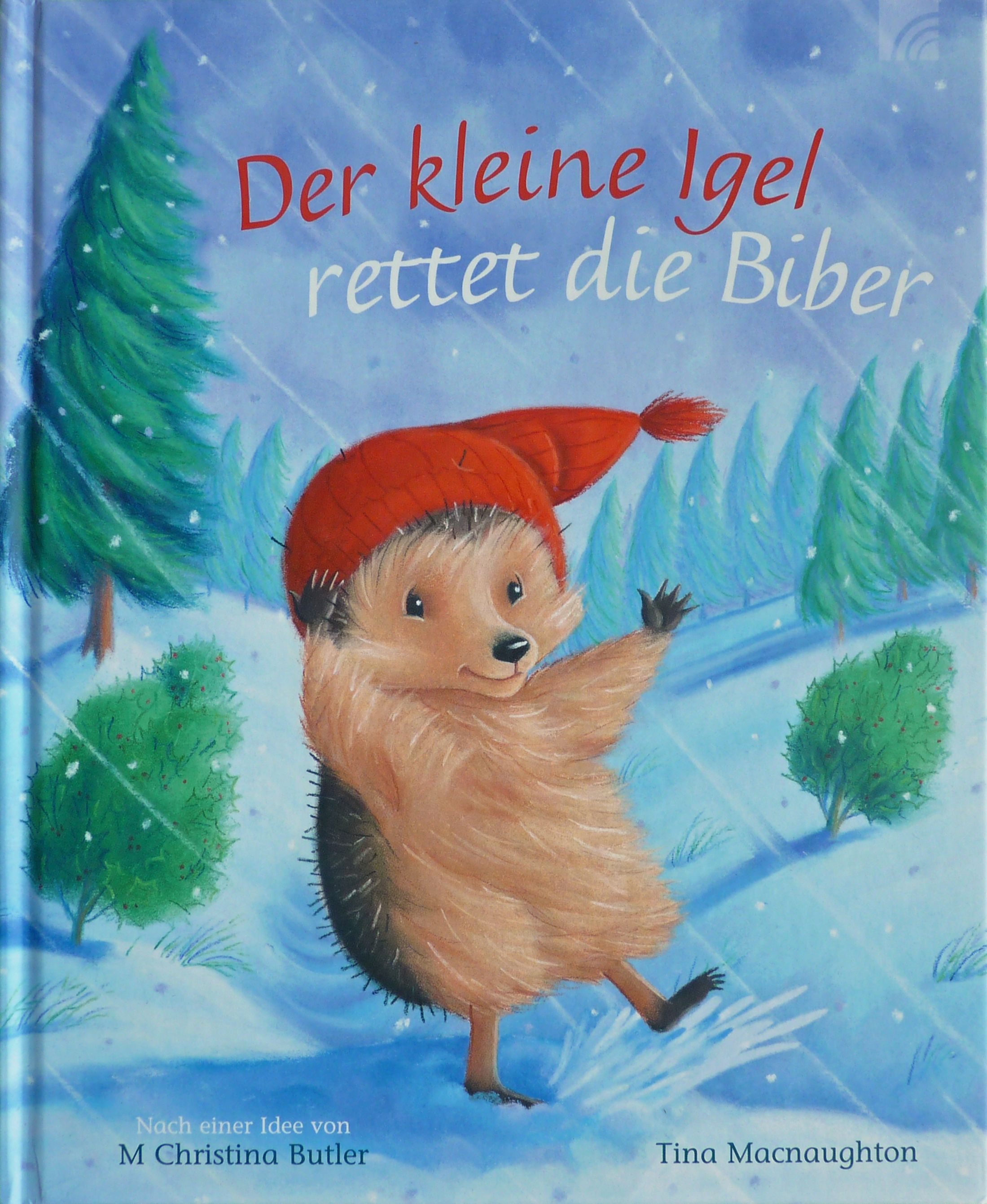 Der kleine Igel rettet die Biber