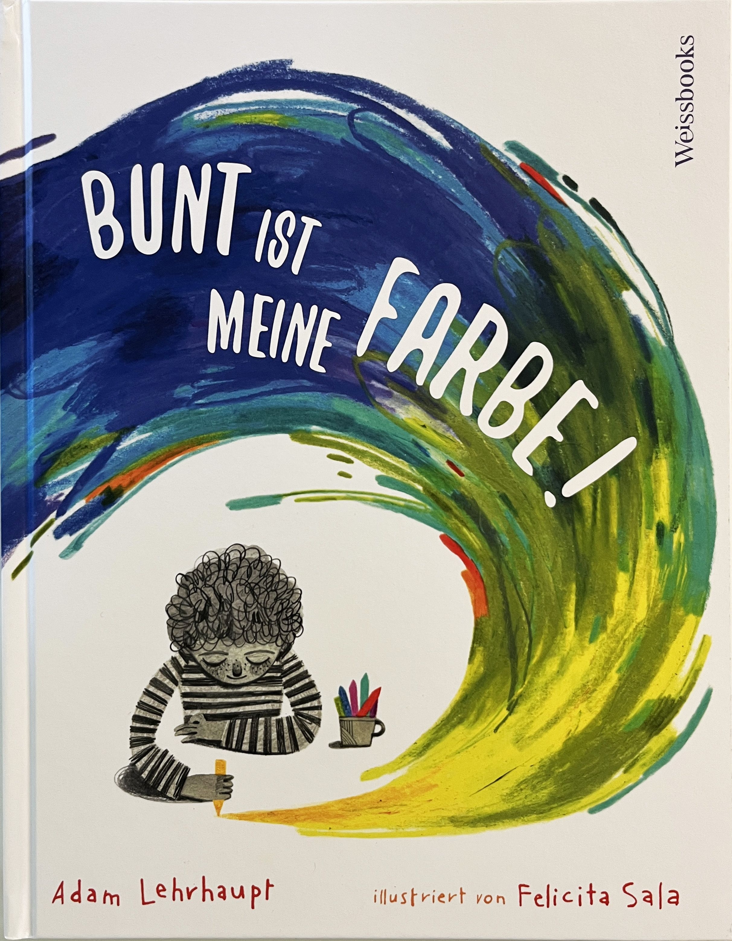 Bunt ist meine Farbe!