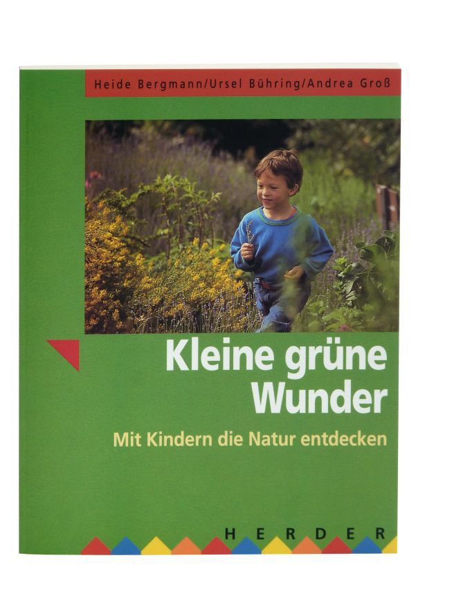 Kleine grüne Wunder Mit Kindern die Natur