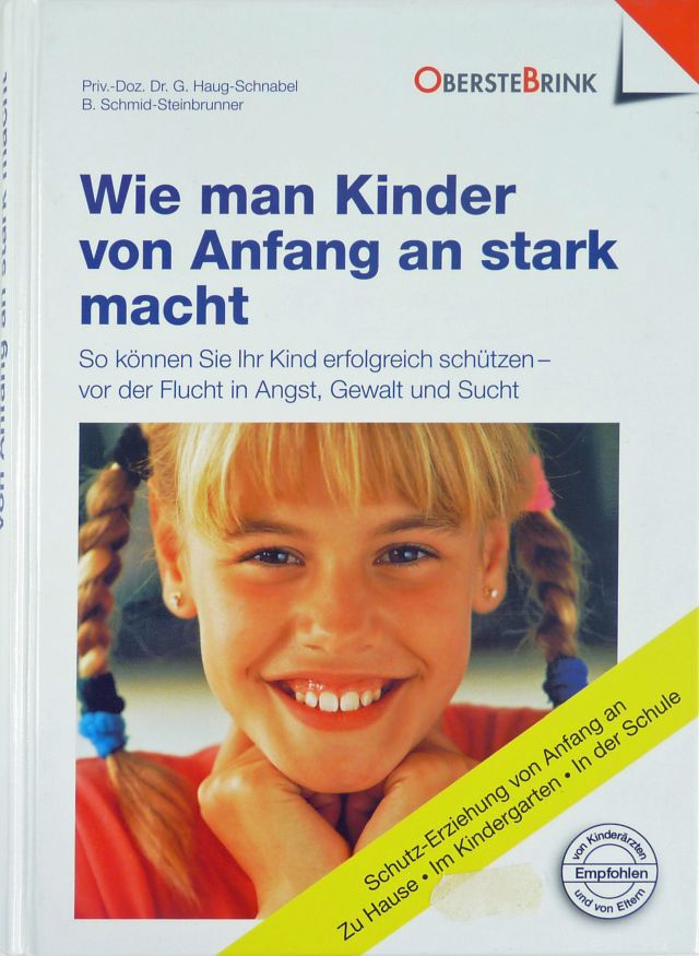 Wie man Kinder von Anfang an stark macht Wie man Kinder von Anfang an stark macht