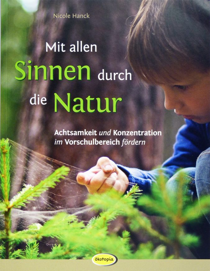 Mit allen Sinnen durch die Natur
