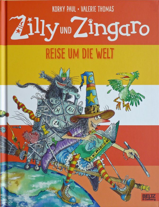 Zilly und Zingaro Reise um die Welt Zilly und Zingaro Reise um die Welt