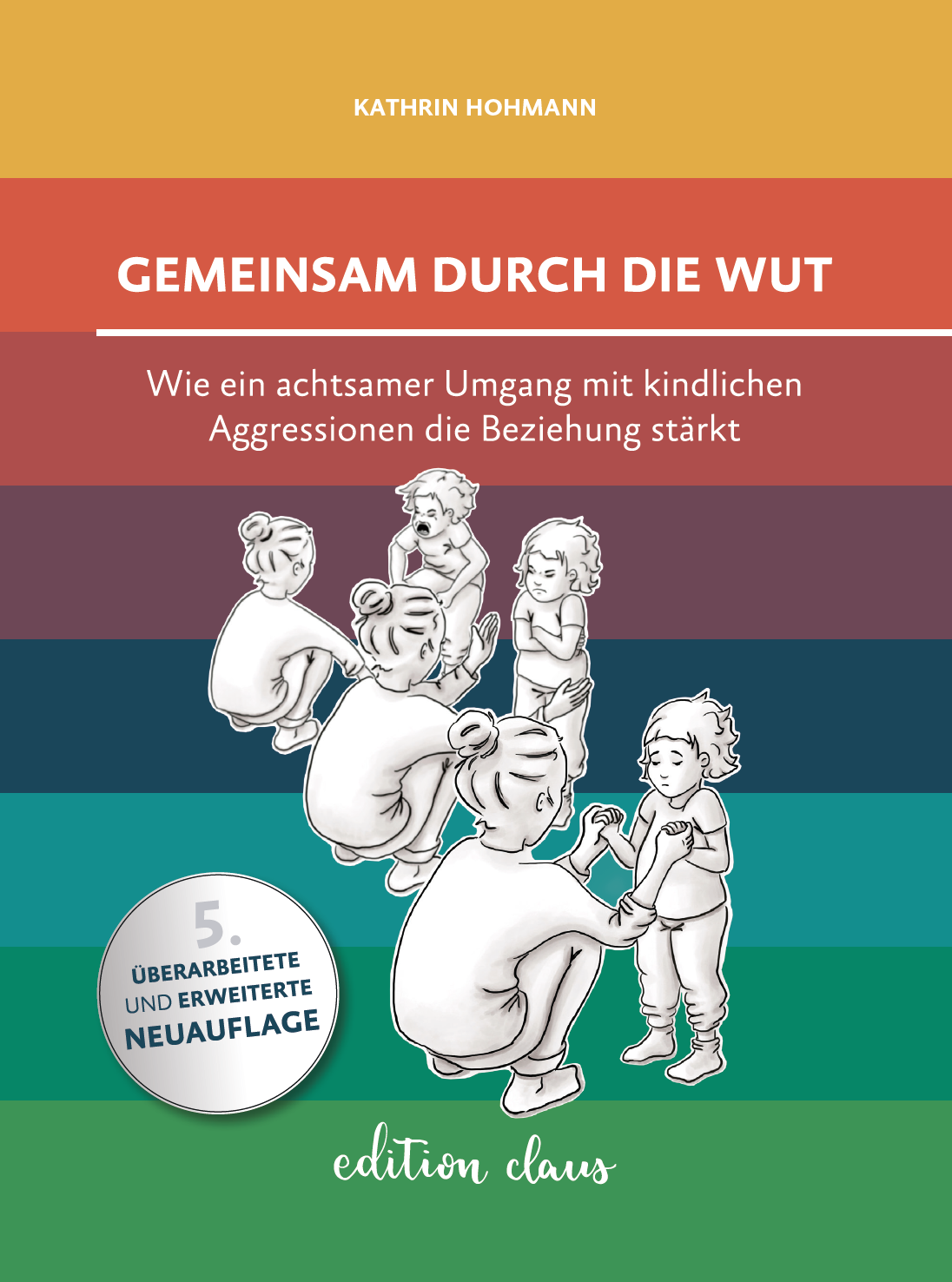 Gemeinsam durch die Wut - wie ein achtsamer Umgang Gemeinsam durch die Wut - wie ein achtsamer Umgang