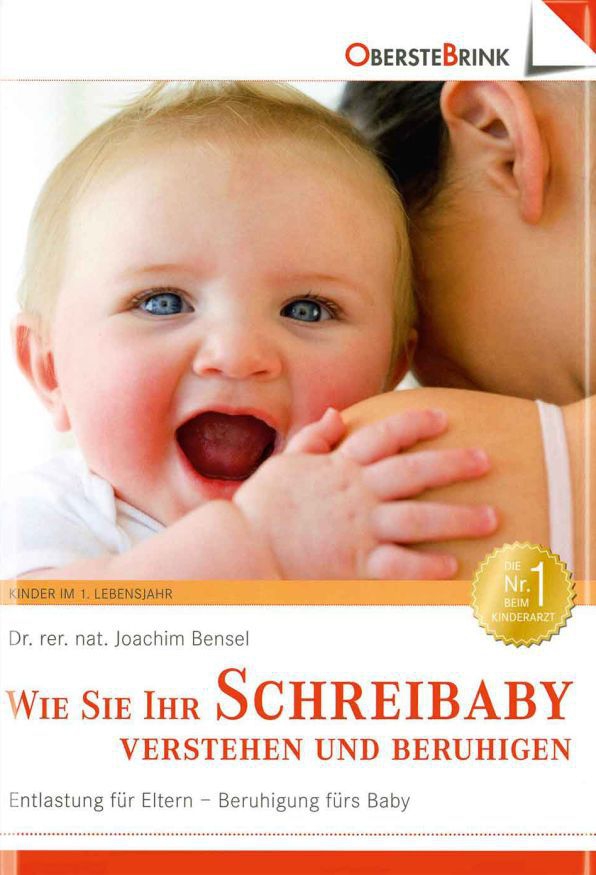 Wie Sie Ihr Schreibaby verstehen und Wie Sie Ihr Schreibaby verstehen und