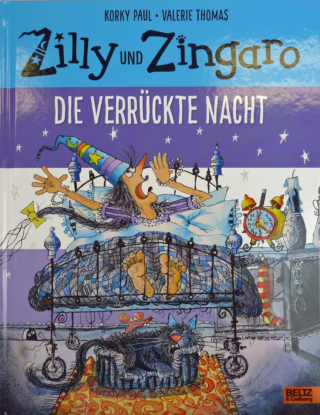 Zilly und Zingaro. Die verrückte Nacht