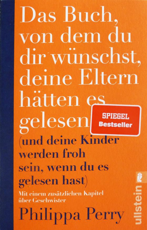 Das Buch, von dem du dir wünscht, deine Eltern...