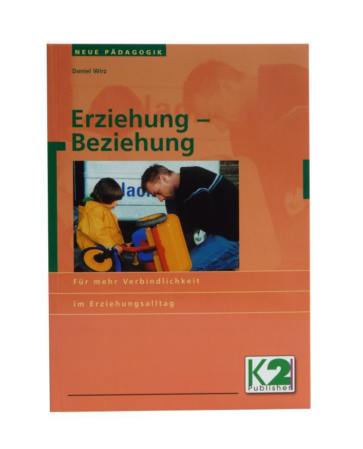 Erziehung - Beziehung Erziehung - Beziehung